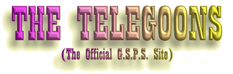 The Telegoons (The Official G.S.P.S. Site)